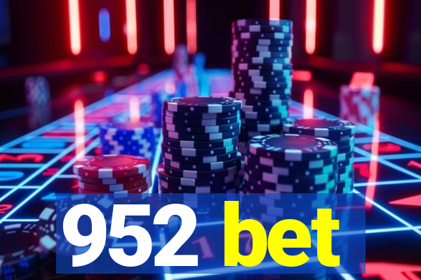 952 bet